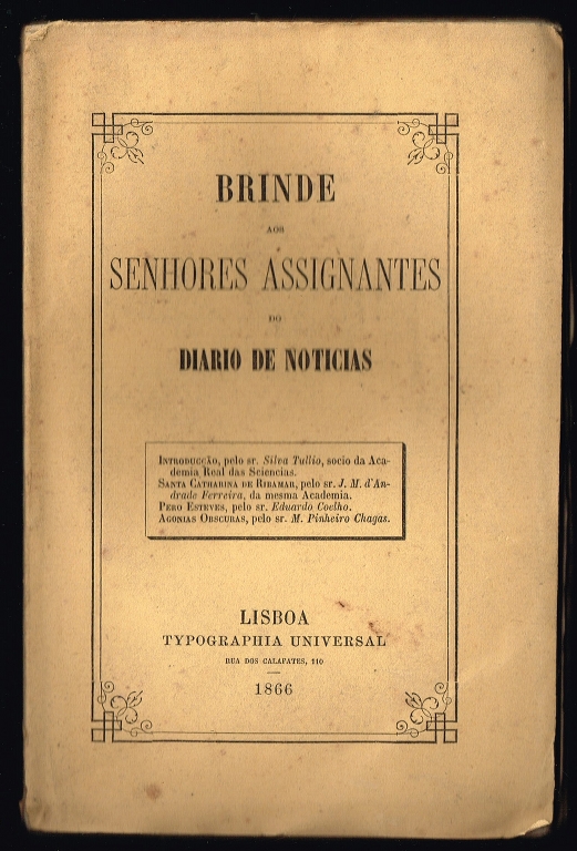 BRINDE AOS SENHORES ASSIGNANTES DO DIRIO DE NOTICIAS 1866